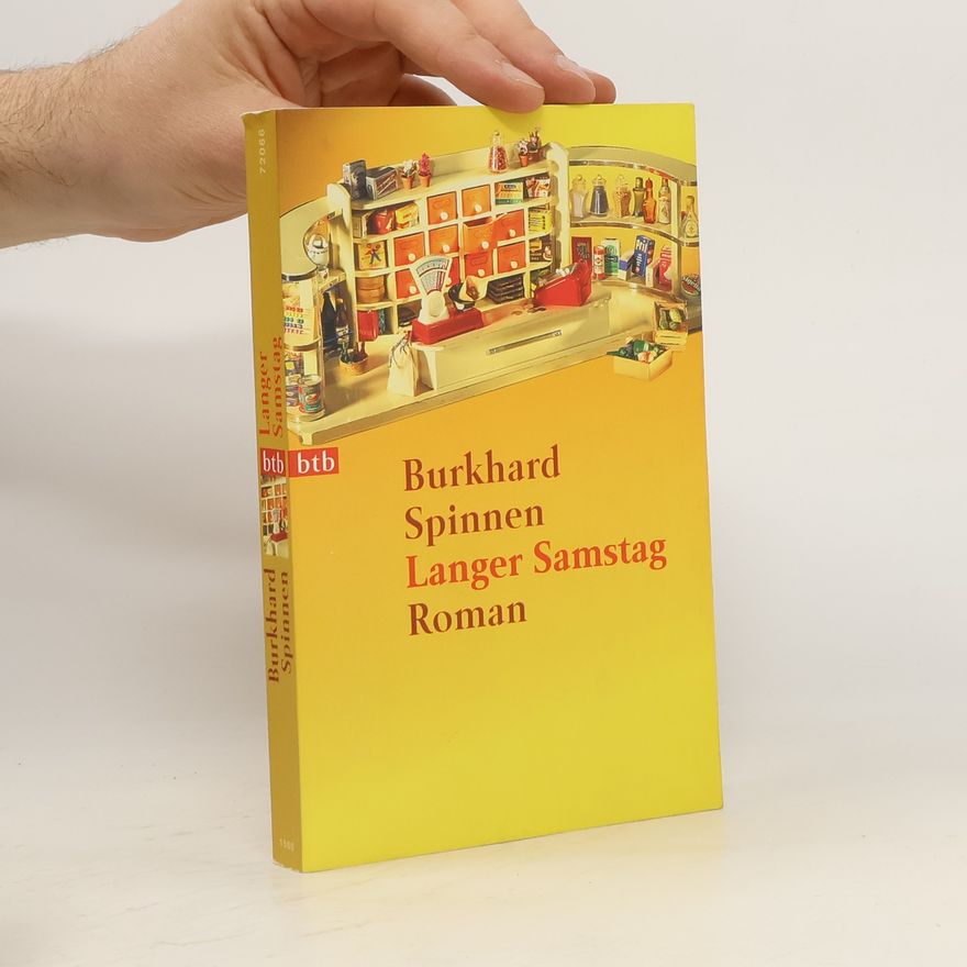 Burkhard Spinnen Langer Samstag