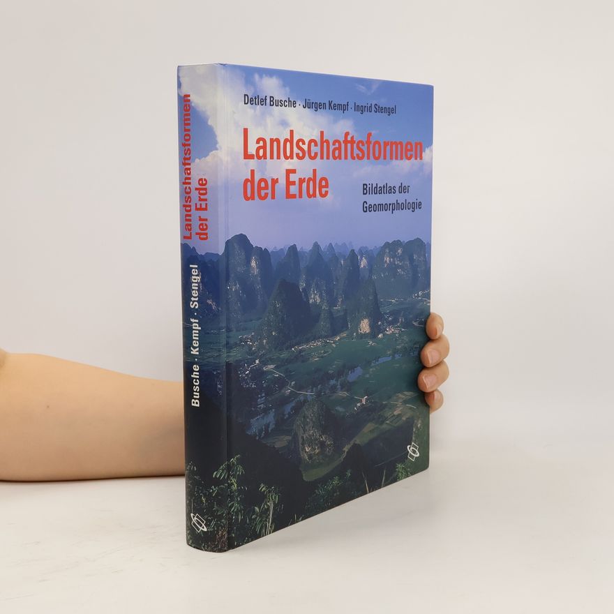 Detlef Busche Landschaftsformen der Erde