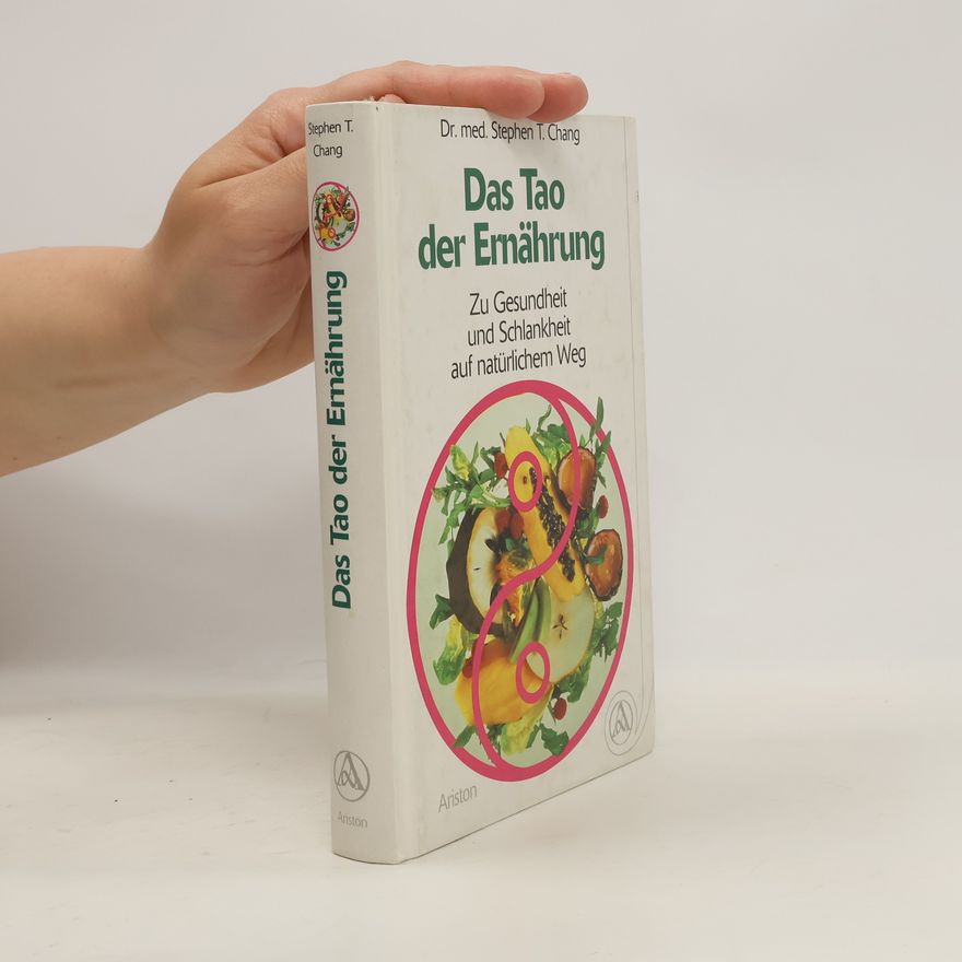 Stephen T. Chang Das Tao der Ernährung