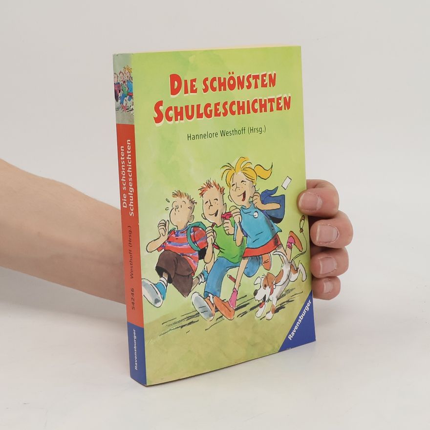 Hannelore Westhoff Die schönsten Schulgeschichten