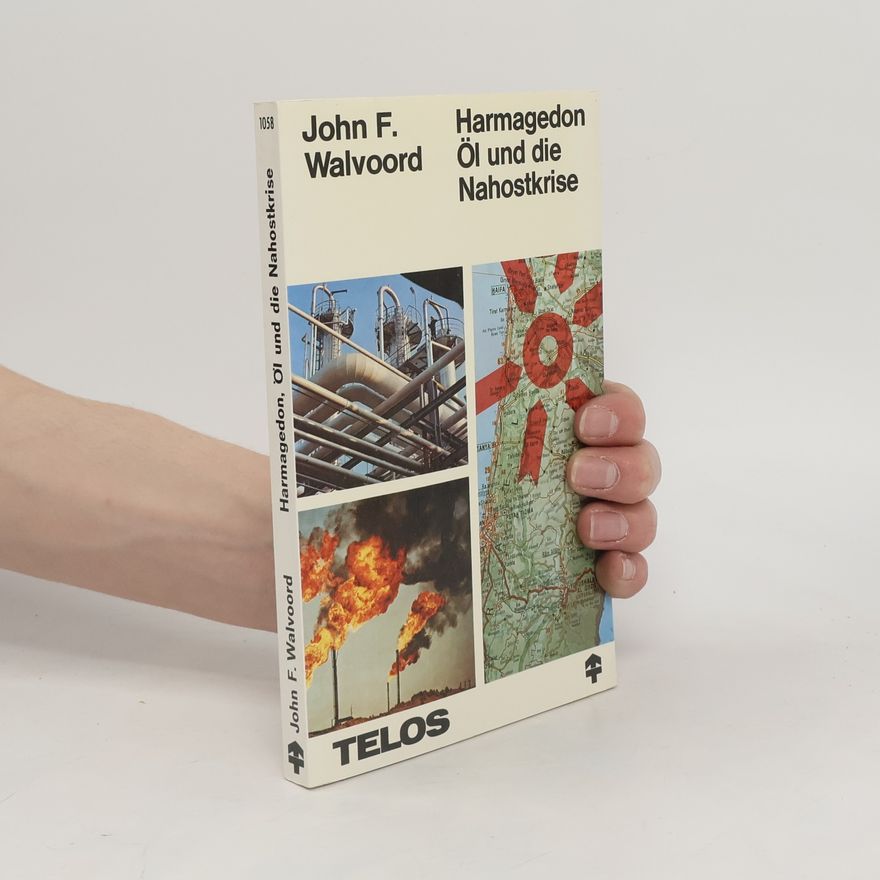 John F. Walvoord Harmagedon. Öl und die Nahostkrise