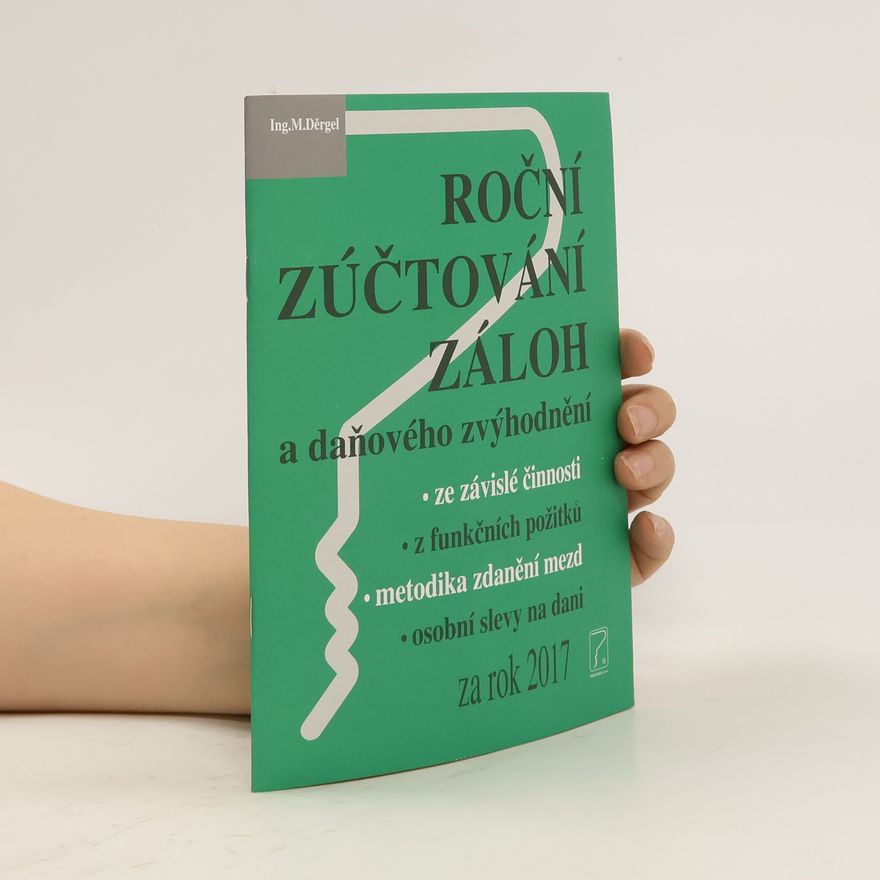 Martin Děrgel Roční zúčtování záloh a daňové zvýhodnění