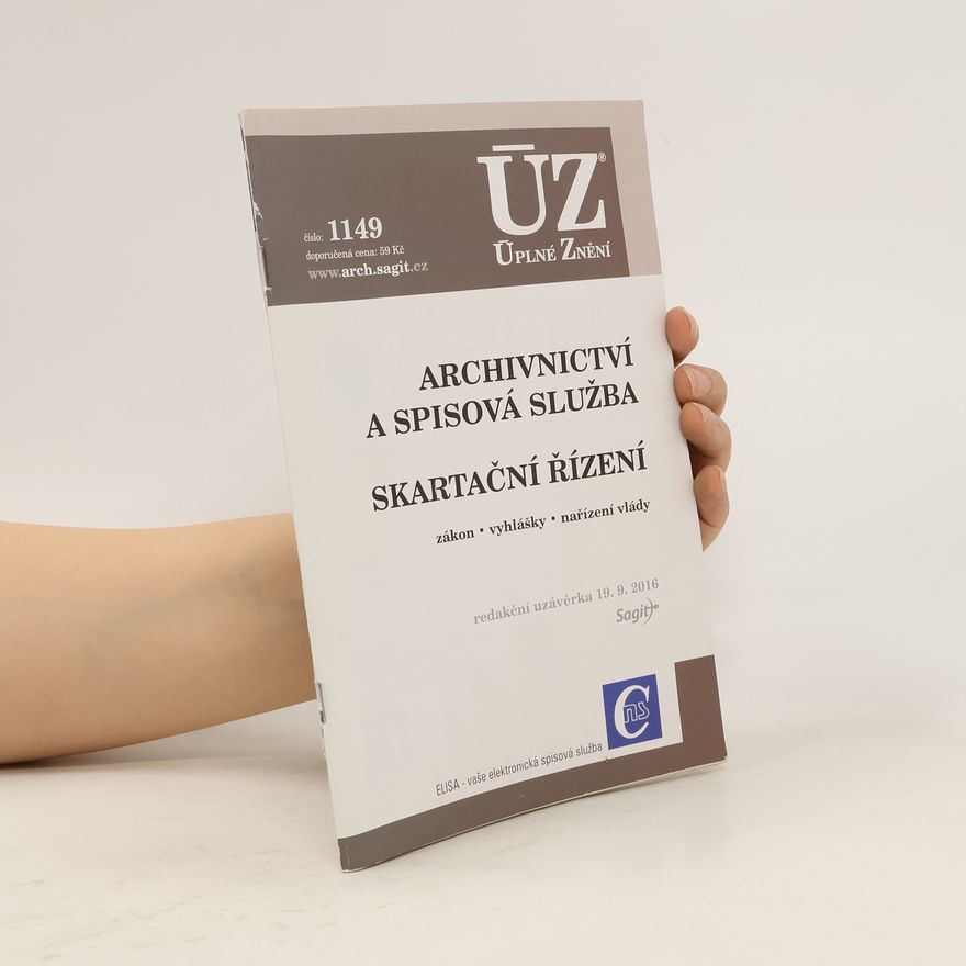 Kolektív autorov Archivnictví a spisová služba. Skartační řízení