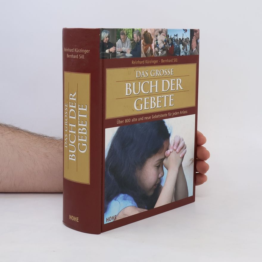Reinhard Kürzinger Das grosse Buch der Gebete