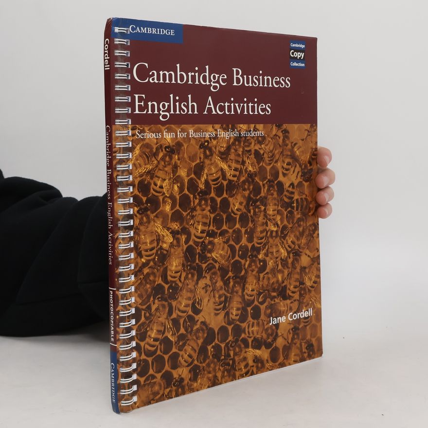 Jane Cordell Cambridge business English activities. serious fun for business English students