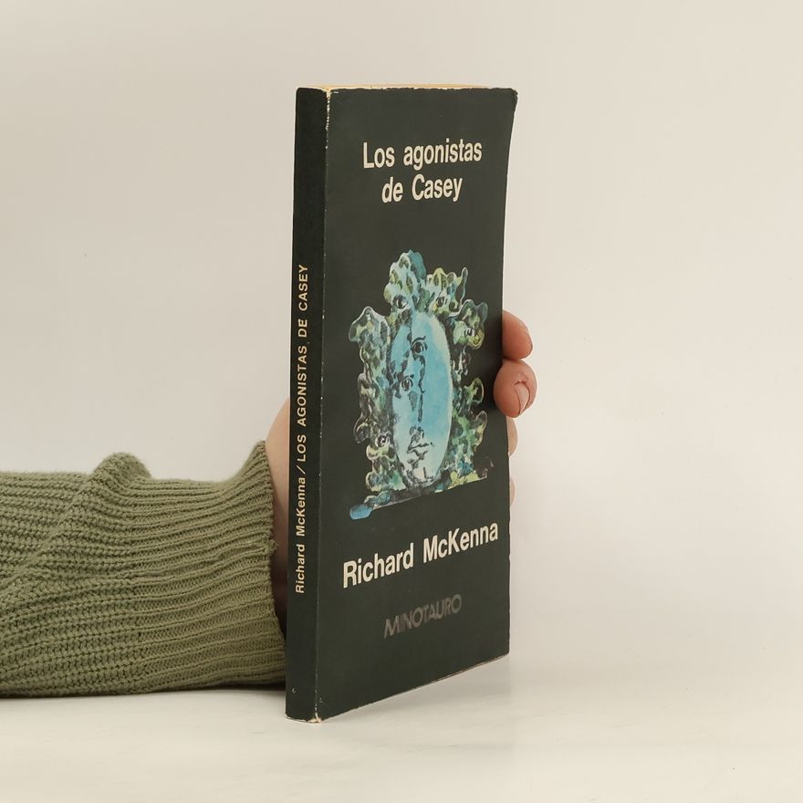Richard McKenna Los Agonistas de Casey