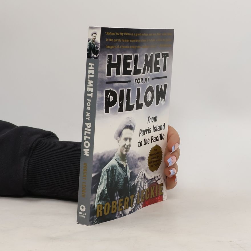 Robert Leckie Helmet for My Pillow