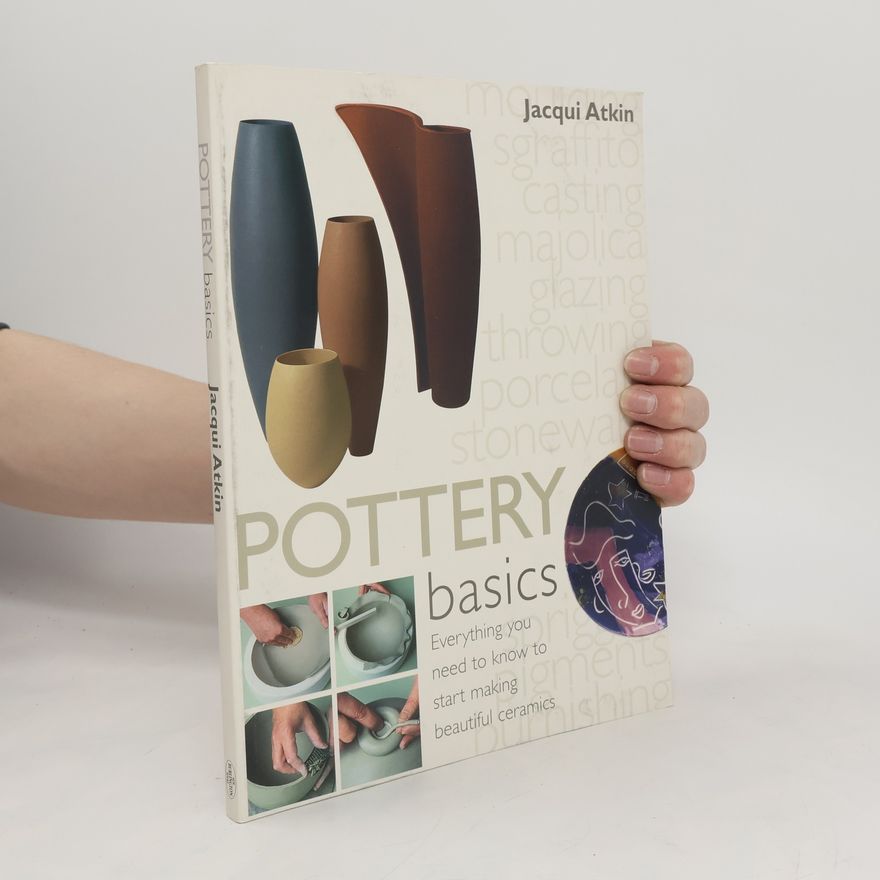 Jacqui Atkin Pottery Basics
