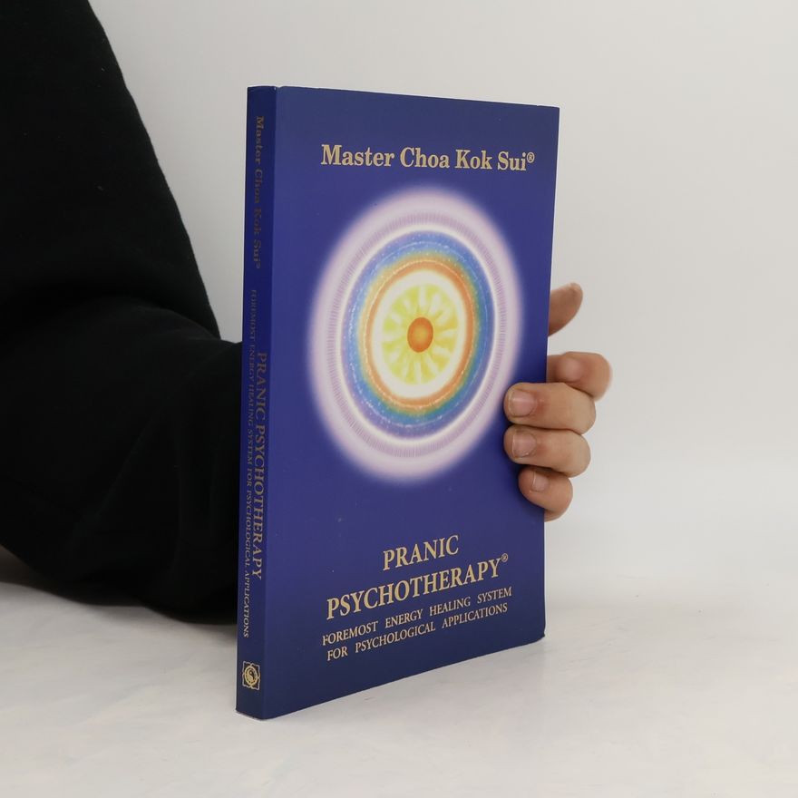 Choa Kok Sui Pranic Psychotherapy