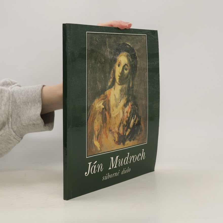Auteurscollectief Ján Mudroch. Súborné dielo