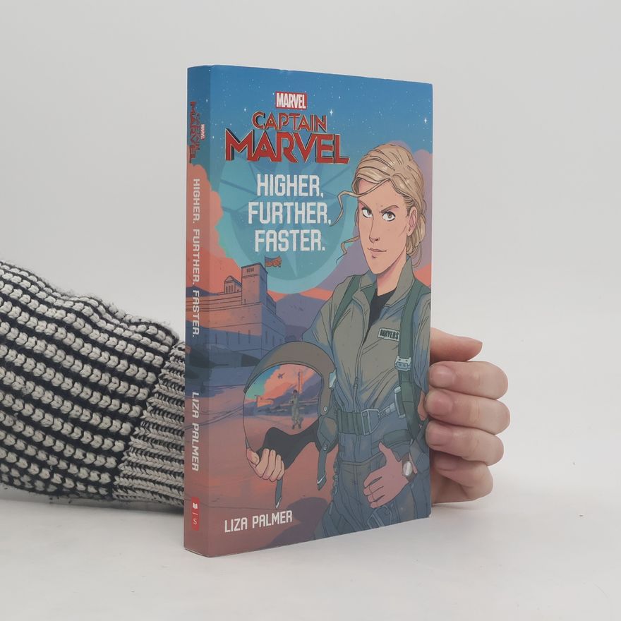 Liza Palmer Captain Marvel. Higher, Further, Faster