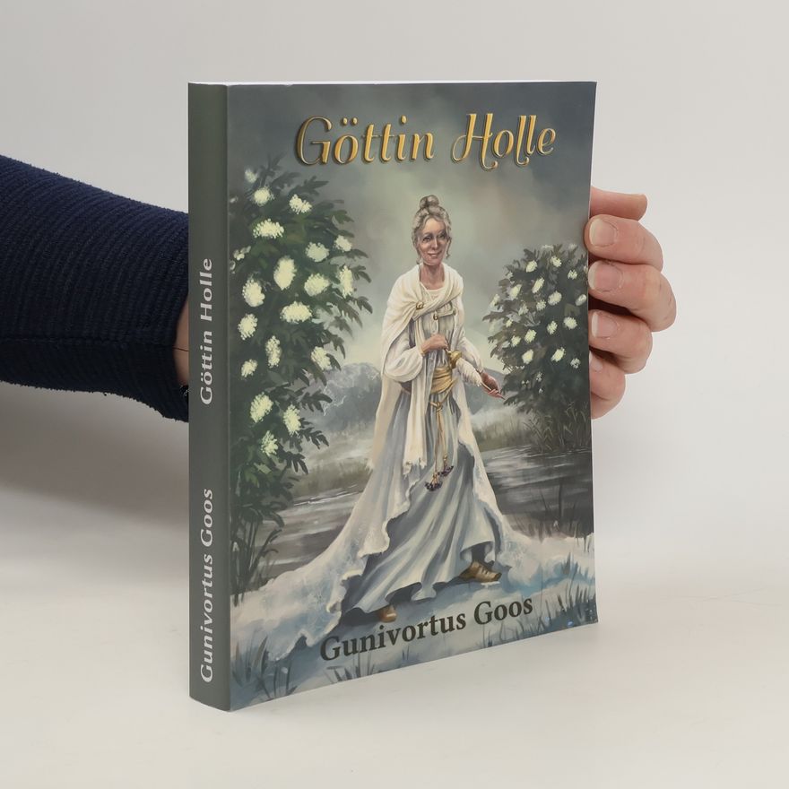 Gunivortus Goos Göttin Holle