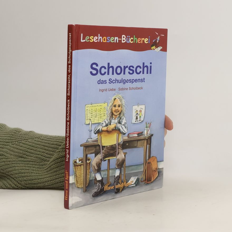 Sabine Scholbeck Schorschi, das Schulgespenst