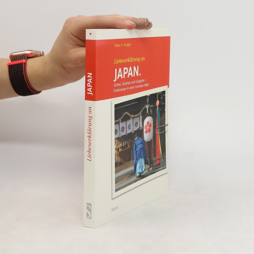 Hans H. Krüger Liebeserklärung an Japan