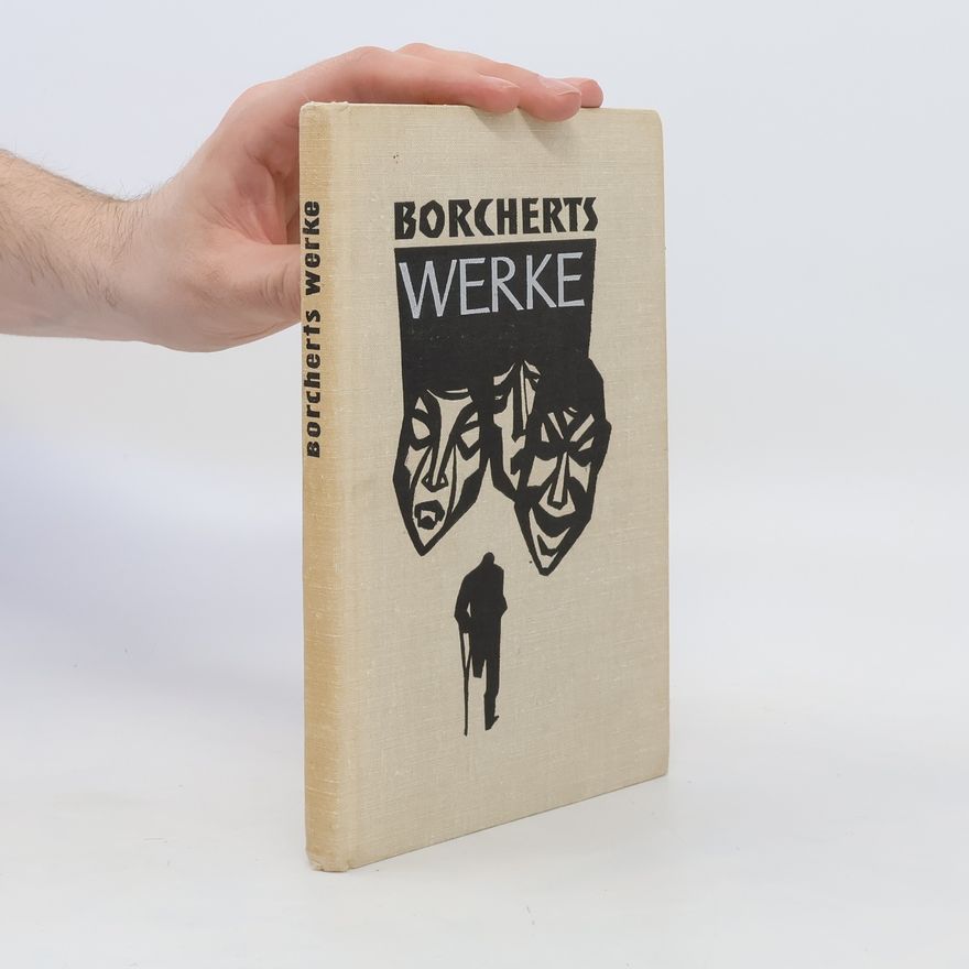 Wolfgang Borchert Borcherts Werke