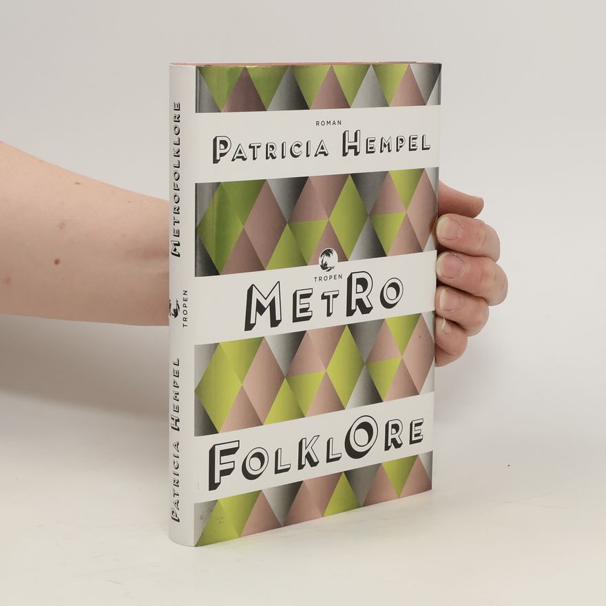 Patricia Hempel Metrofolklore