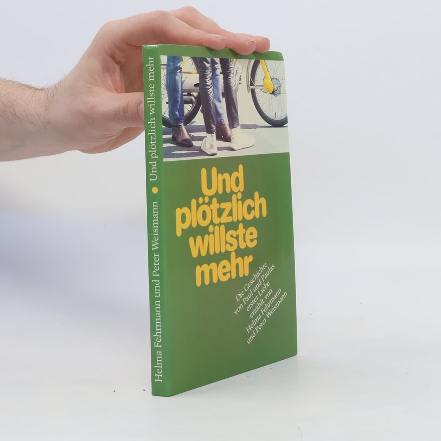 Helma Fehrmann Und plötzlich willste mehr