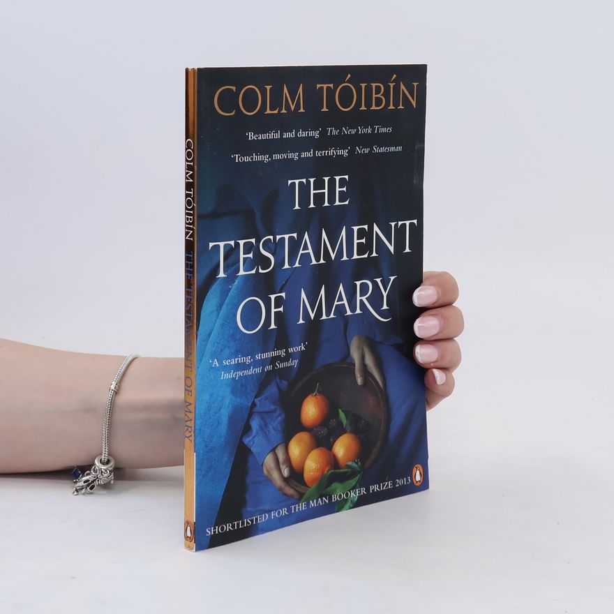 Colm Tóibín The testament of Mary