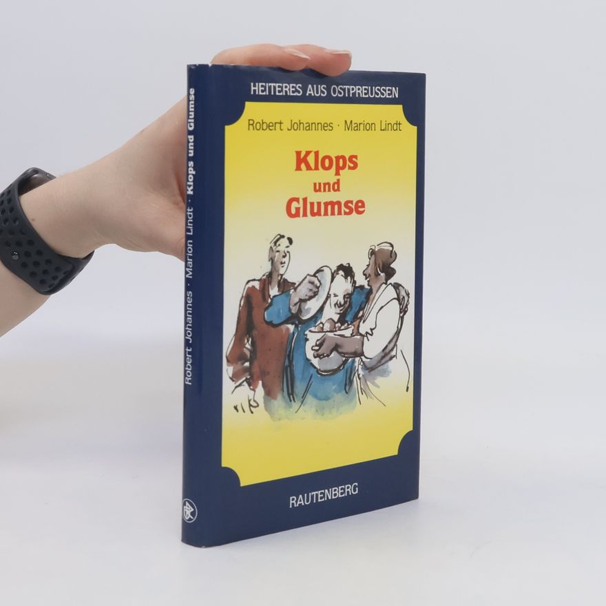 Robert Johannes Klops und Glumse
