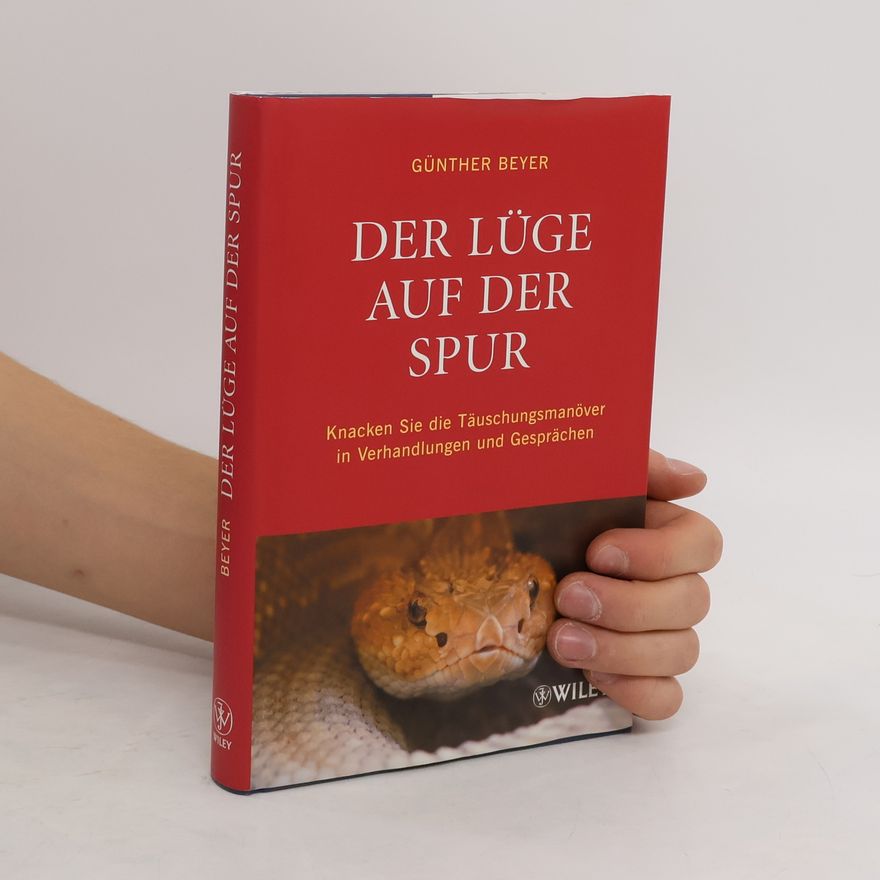 Günther Beyer Der Lüge auf der Spur