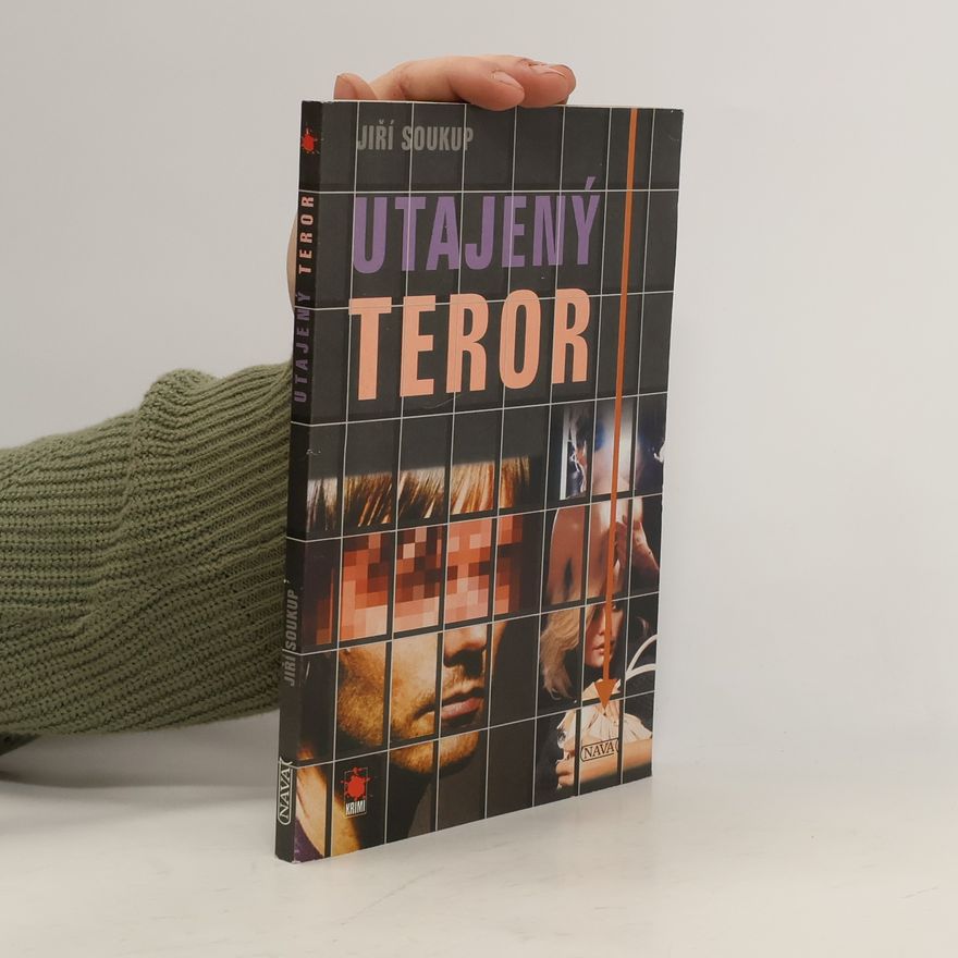Jiří Soukup Utajený teror