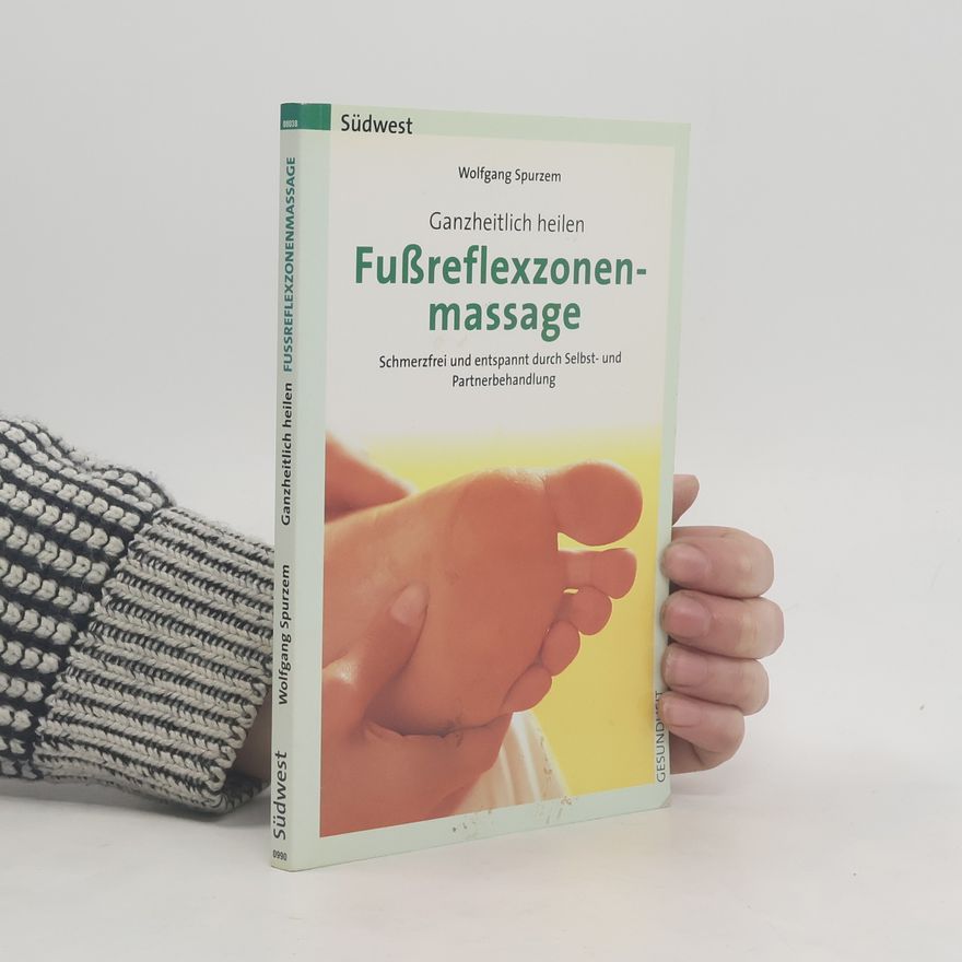 Wolfgang Spurzem Fußreflexzonenmassage