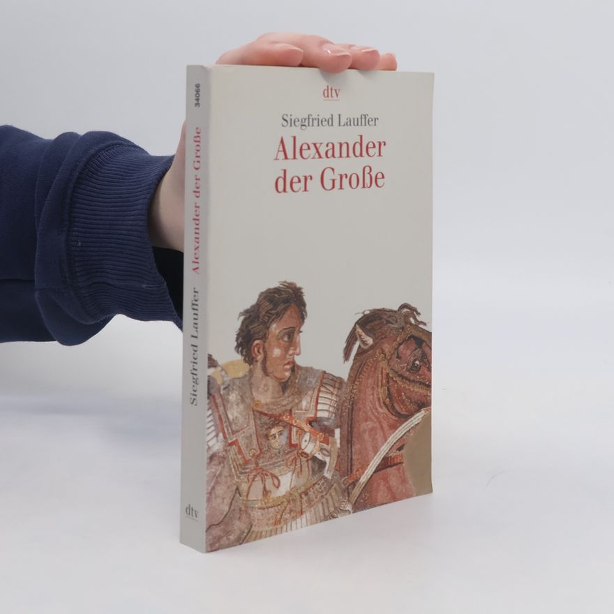 Siegfried Lauffer Alexander der Große