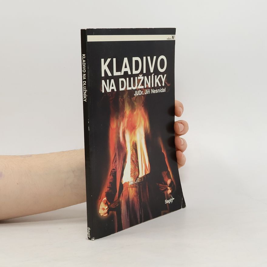 Jiří Nesnídal Kladivo na dlužníky
