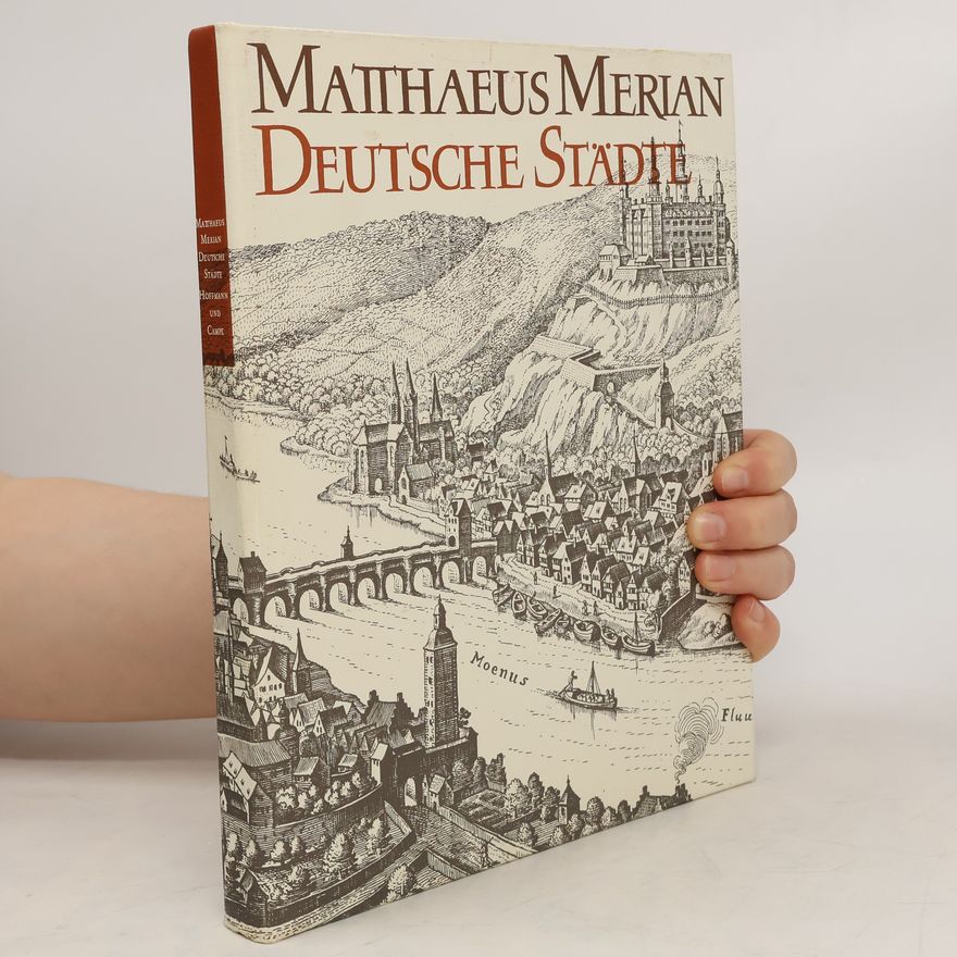 Matthaeus Merian Deutsche Stadte
