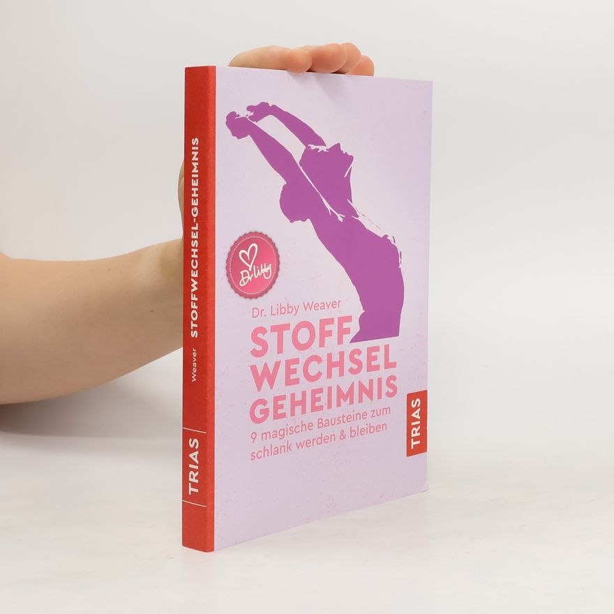 Libby Weaver Stoffwechselgeheimnis