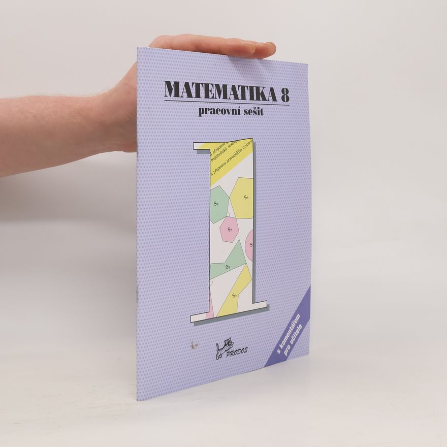 Petr Emanovský Matematika 8 - Pracovní sešit 1 s komentářem pro učitele