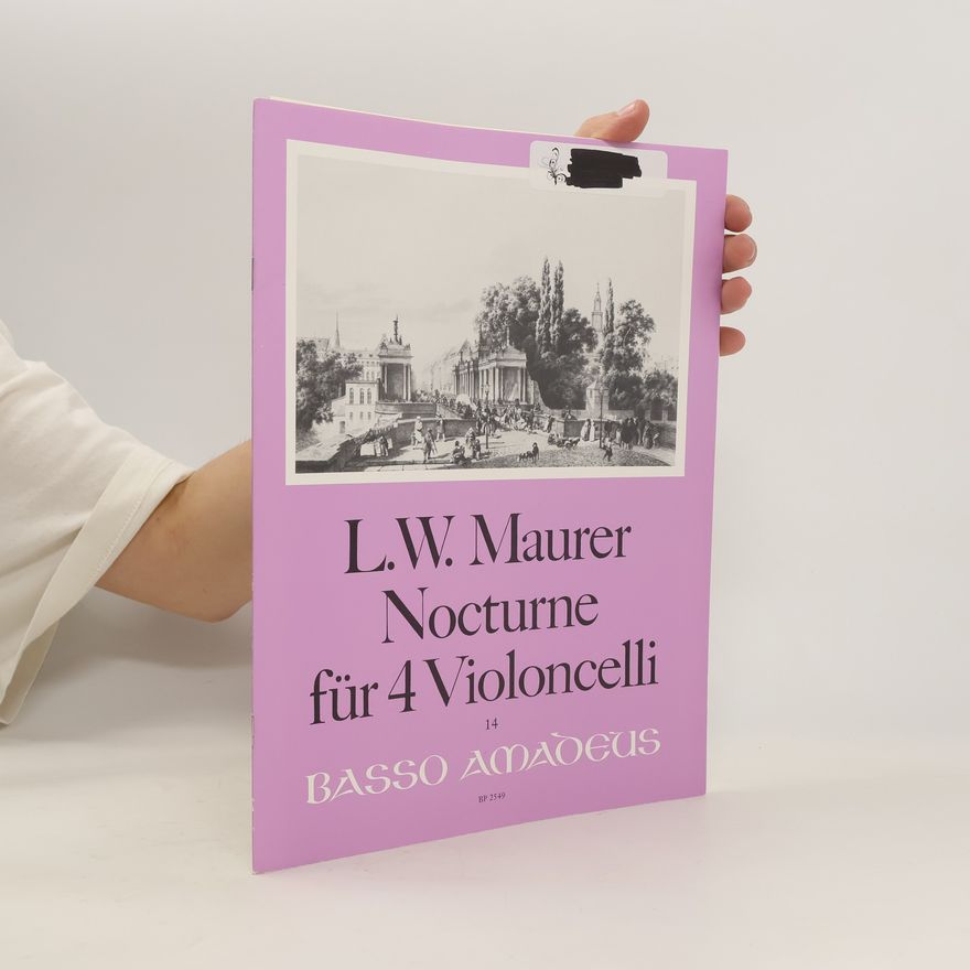 Ludwig Wilhelm Maurer Nocturne op. 90. Für 4 Violoncelli