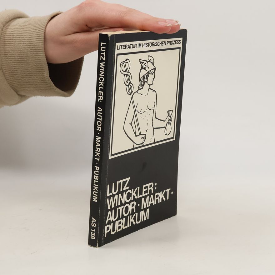 Lutz Winckler Autor - Markt - Publikum
