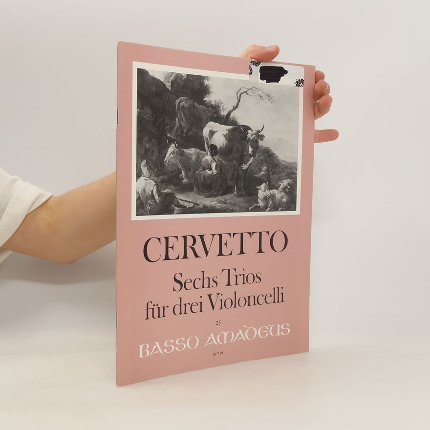 Giacomo Bassevi Cervetto Sechs Trios fur drei Violoncelli