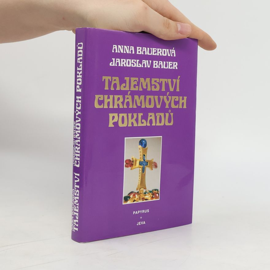Anna Bauerová Tajemství chrámových pokladů