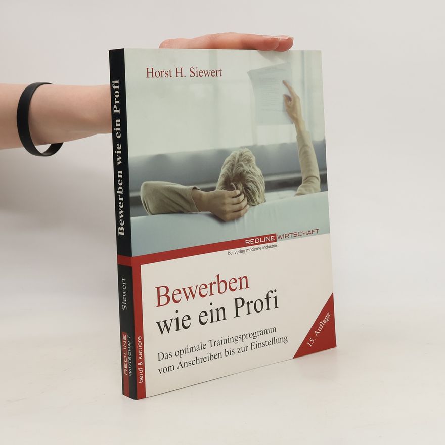 Horst Siewert Bewerben wie ein Profi