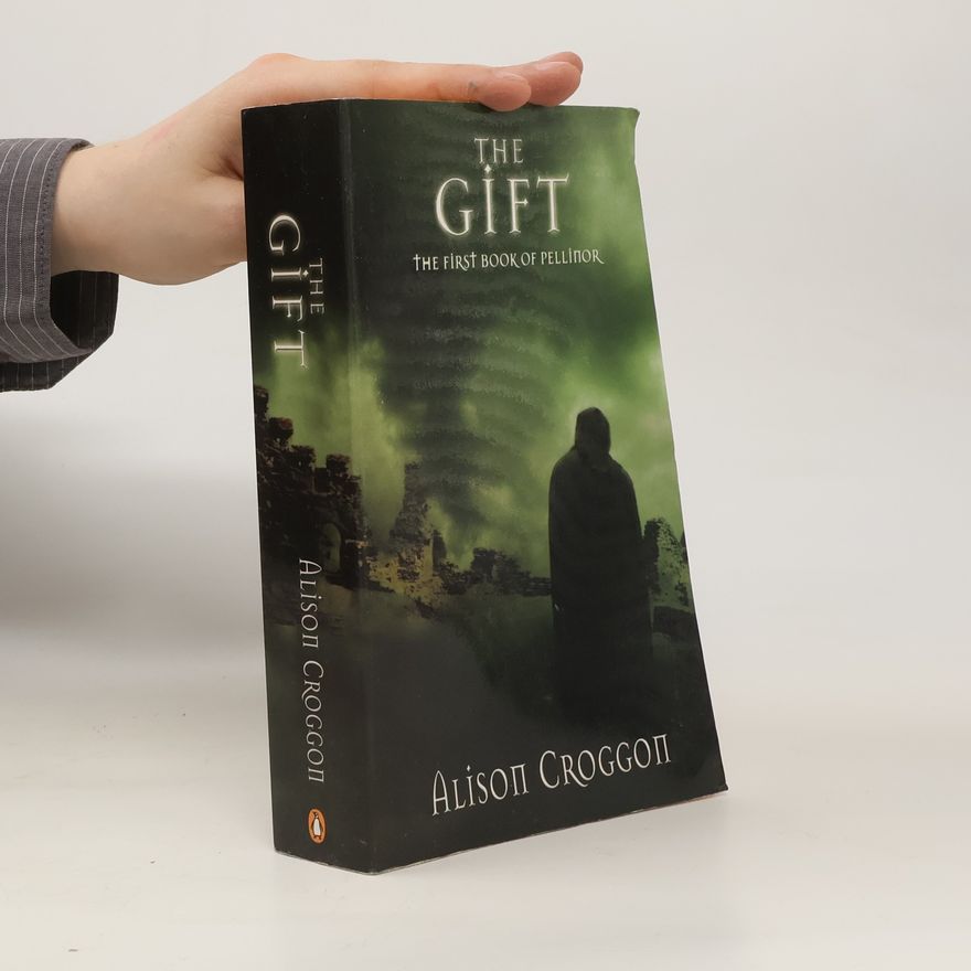 Alison Croggon The Gift