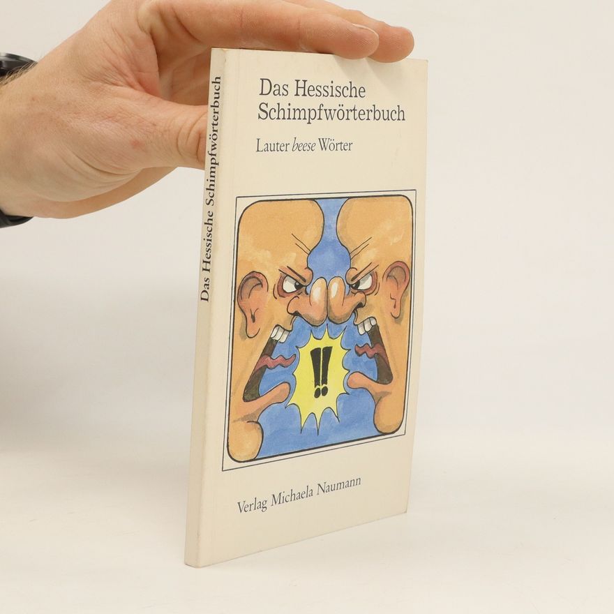 Ingrid Lewis Das hessische Schimpfwörterbuch