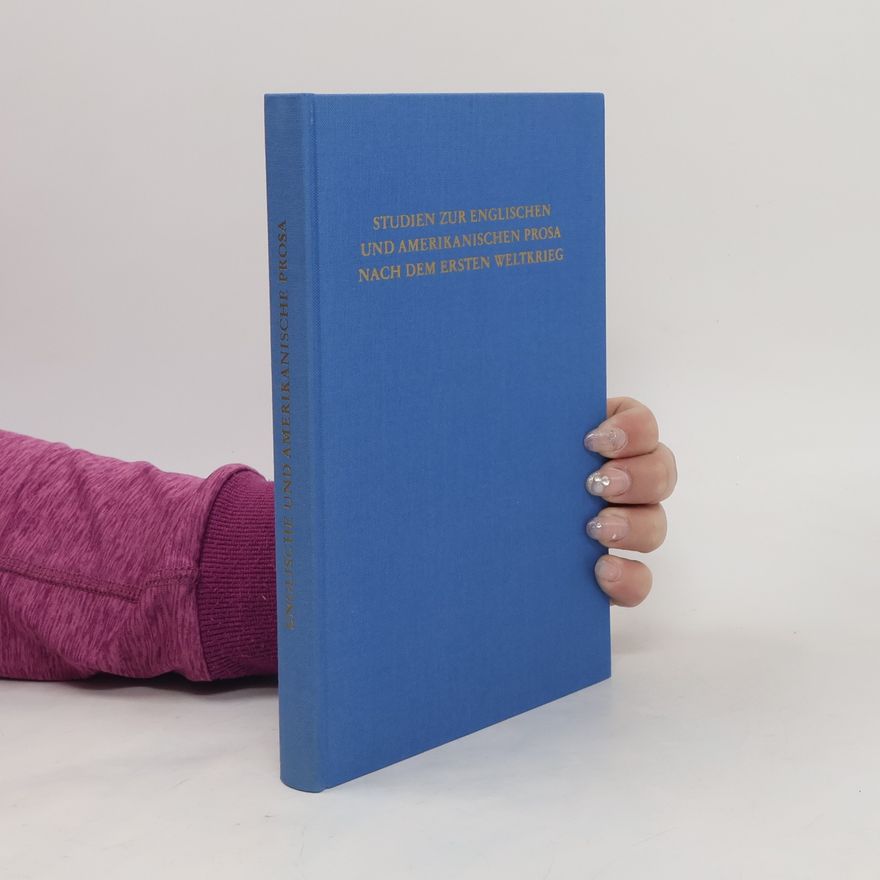 Maria Diedrich Studien zur englischen und amerikanischen Prosa nach dem Ersten Weltkrieg