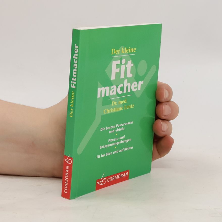 Christiane Lentz Der kleine Fitmacher