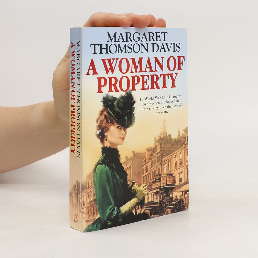 Margaret Thomson Davis A Woman of Property