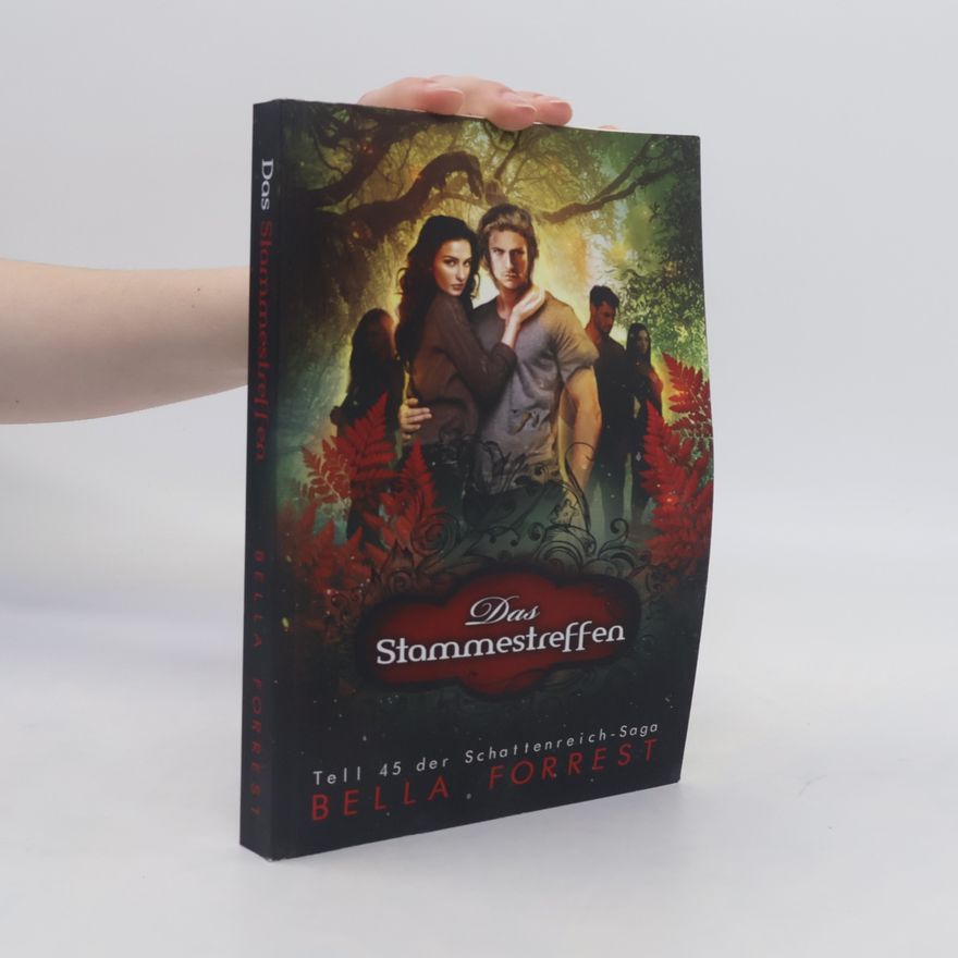 Bella Forrest Das Stammestreffen