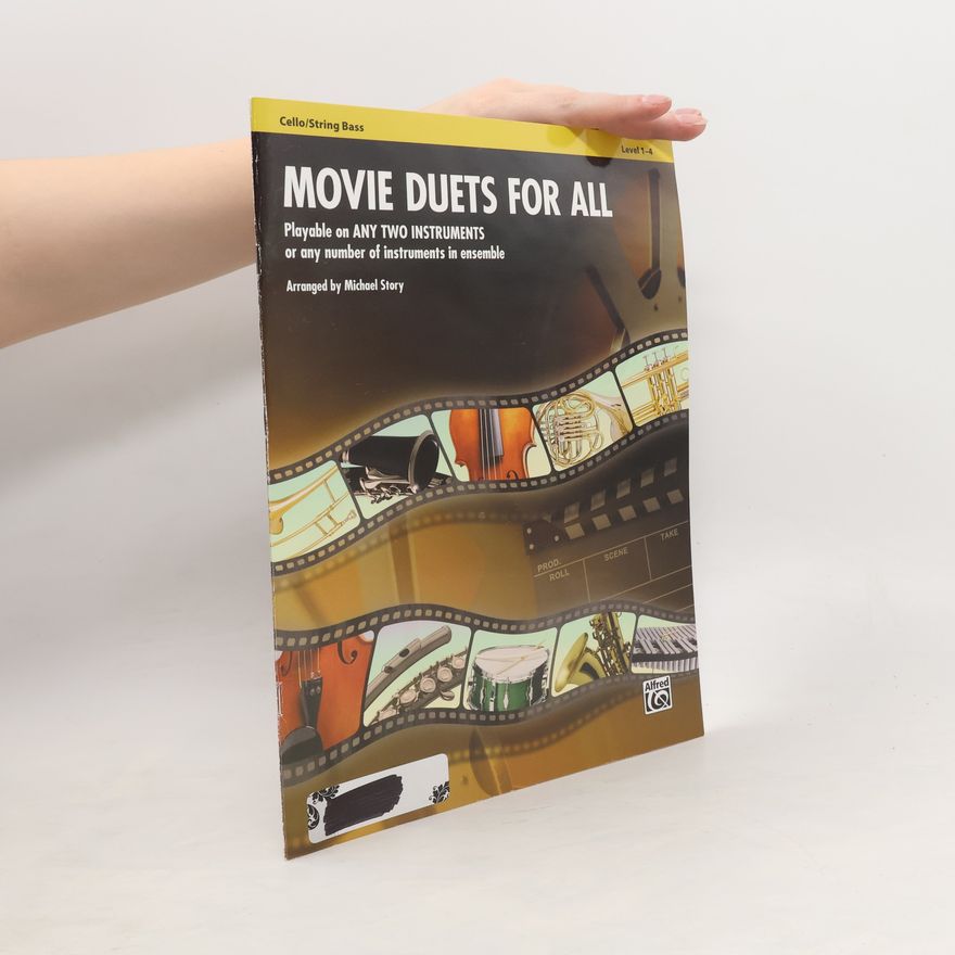 Michael Story Movie Duets for All: Cello/String Bass, Level 1-4