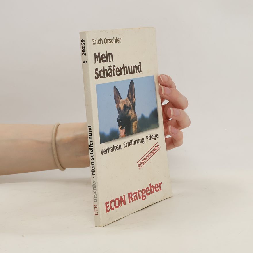 Erich Orschler Mein Schäferhund