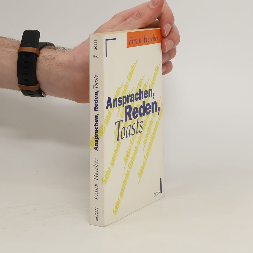 Frank Hercher Ansprachen, Reden, Toasts
