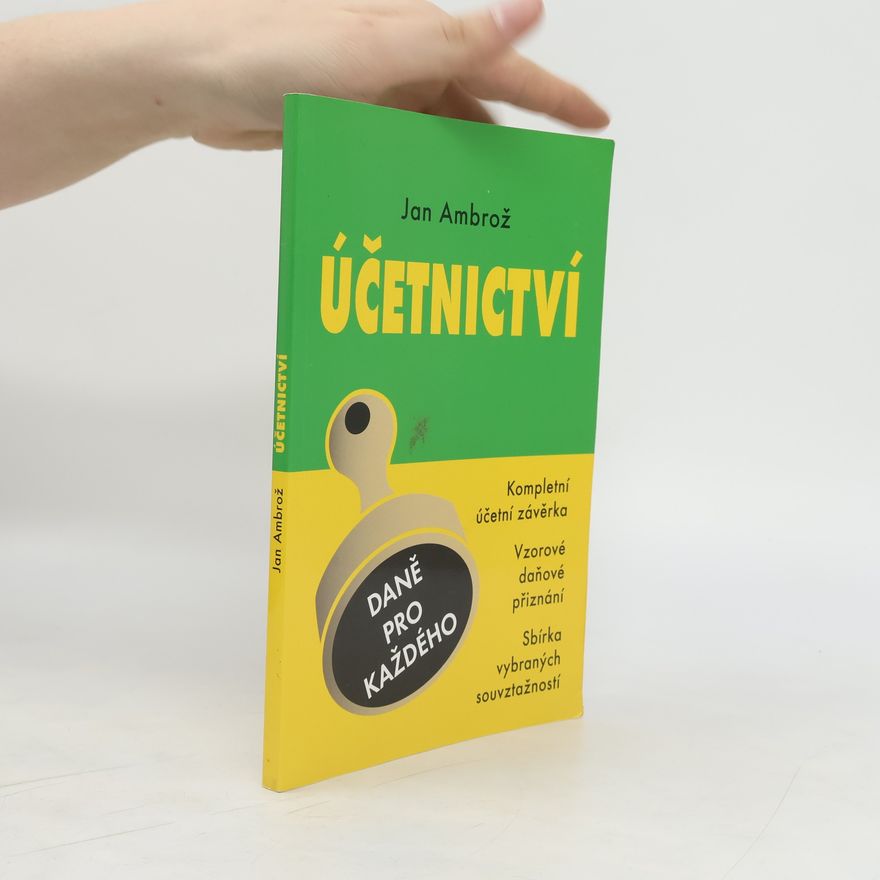 Jan Ambrož Účetnictví - daně pro každého