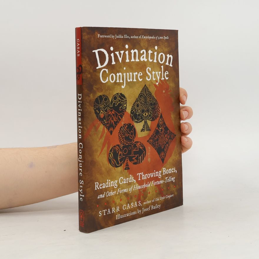 Starr Casas Divination Conjure Style