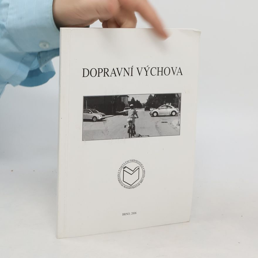 Kolektiv autorů Dopravní výchova