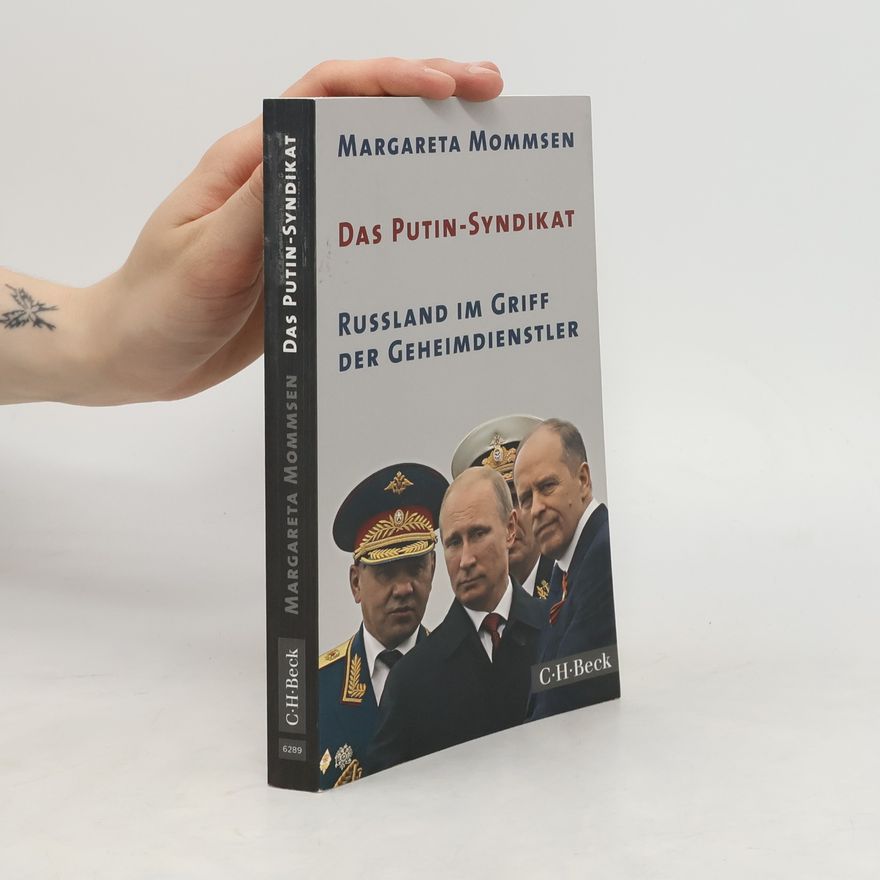 Margareta Mommsen Das Putin-Syndikat