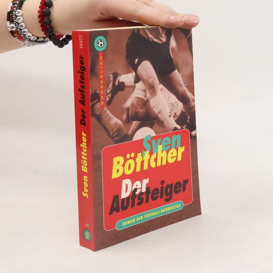 Sven Böttcher Der Aufsteiger